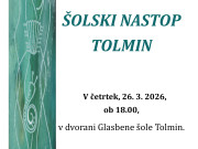 Šolski nastop TOLMIN